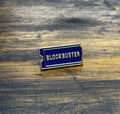 Blockbuster Pin
