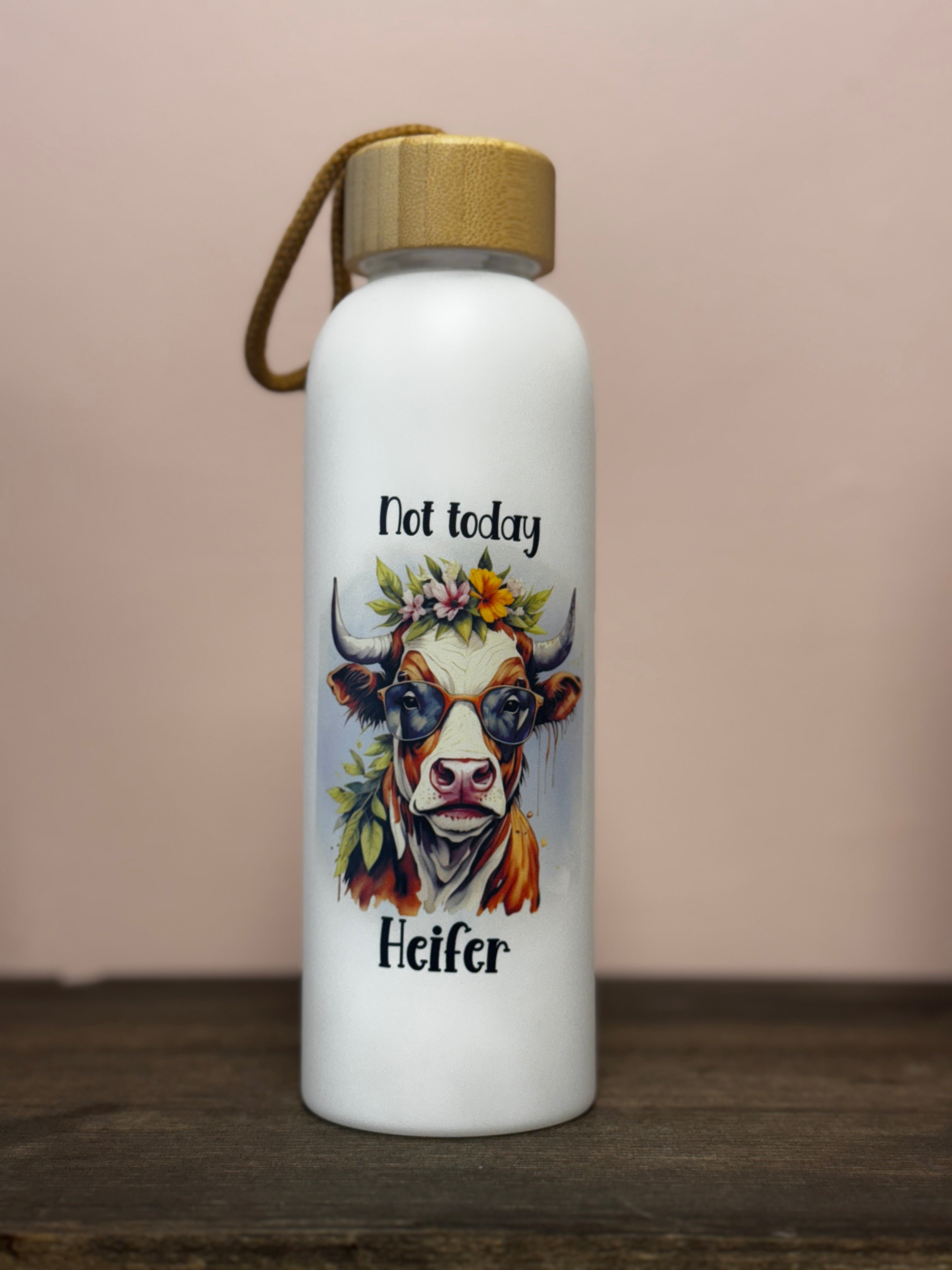 Not Today Heifer Water Bottle