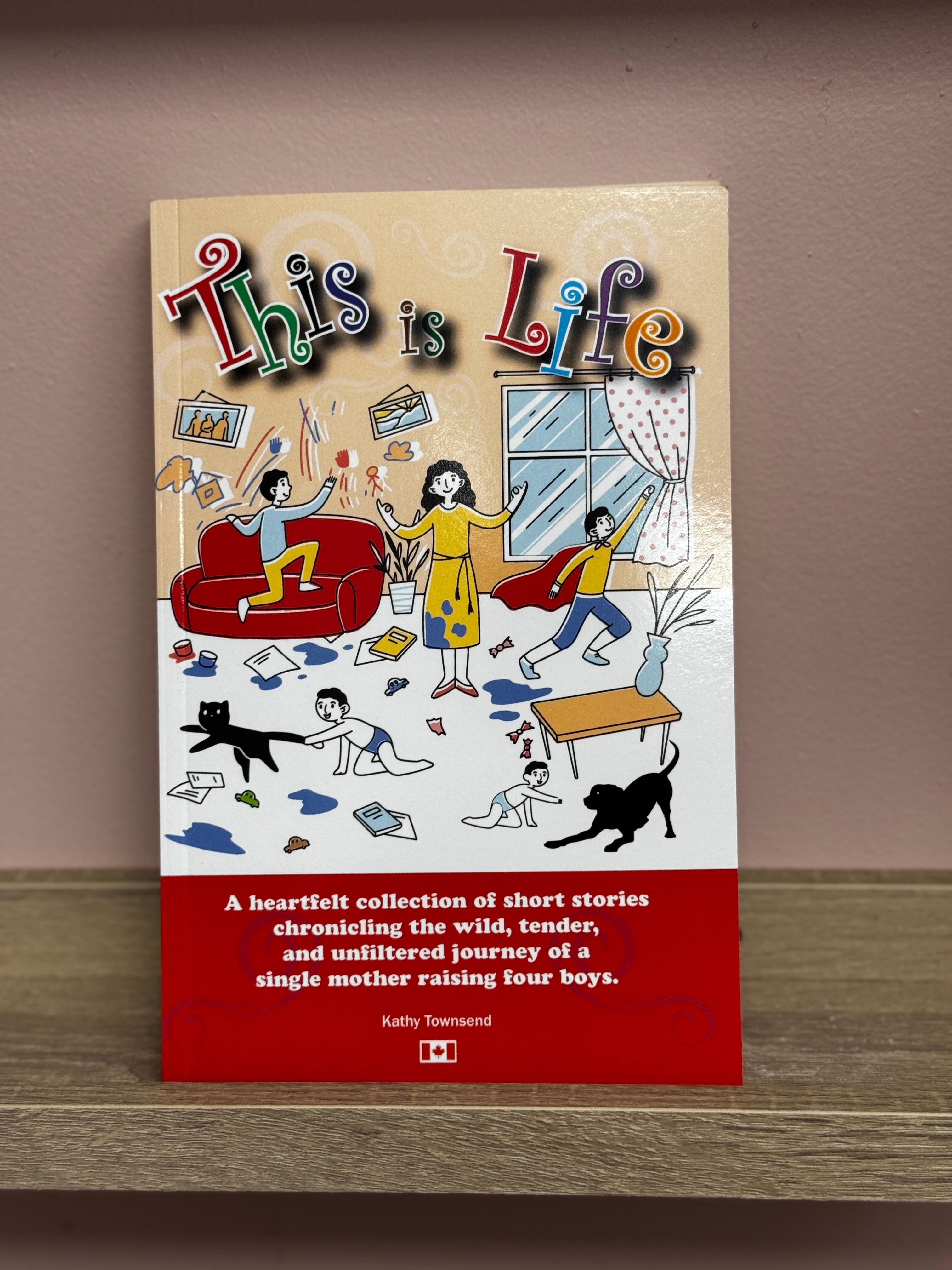 This Is Life By Kathy Townsend