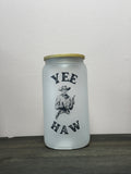 Yee Haw Dusted Cup