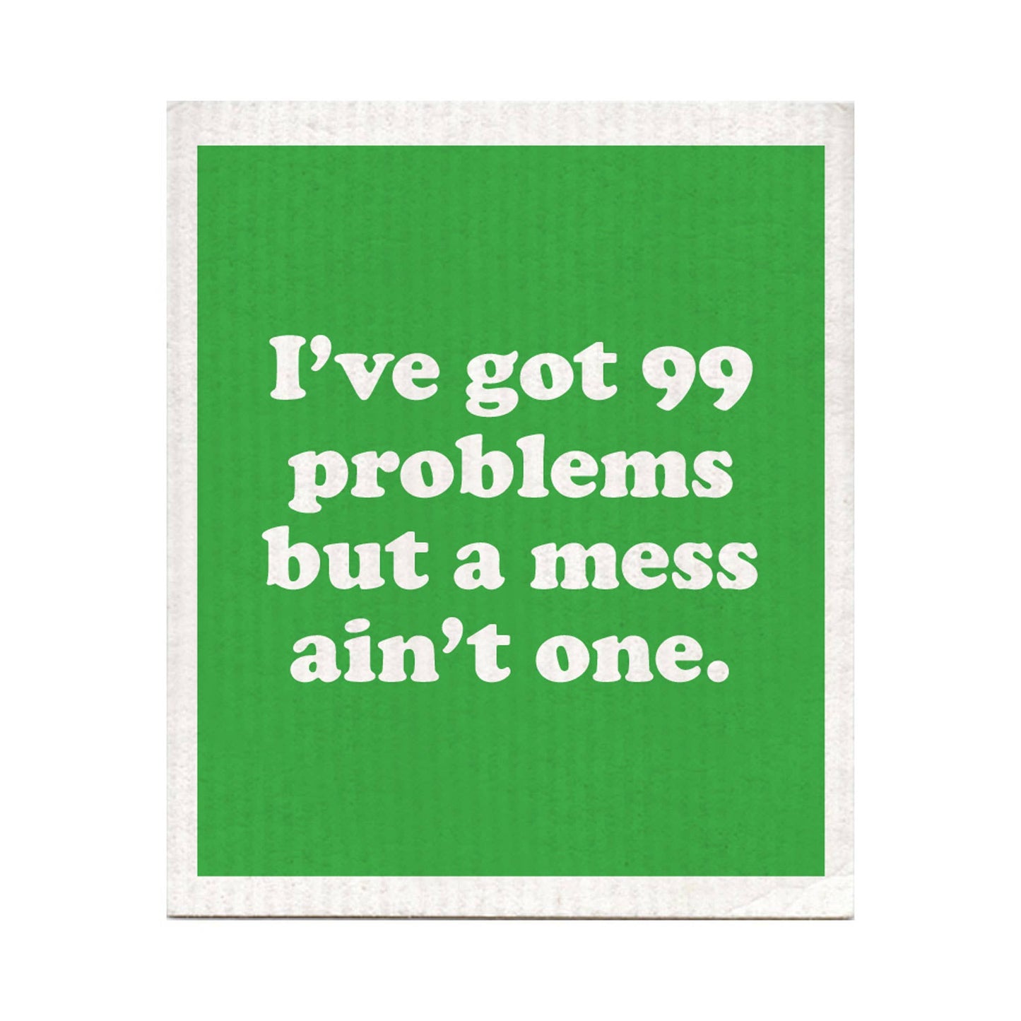 99 Problems Dishcloth